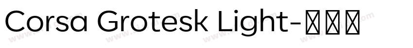 Corsa Grotesk Light字体转换